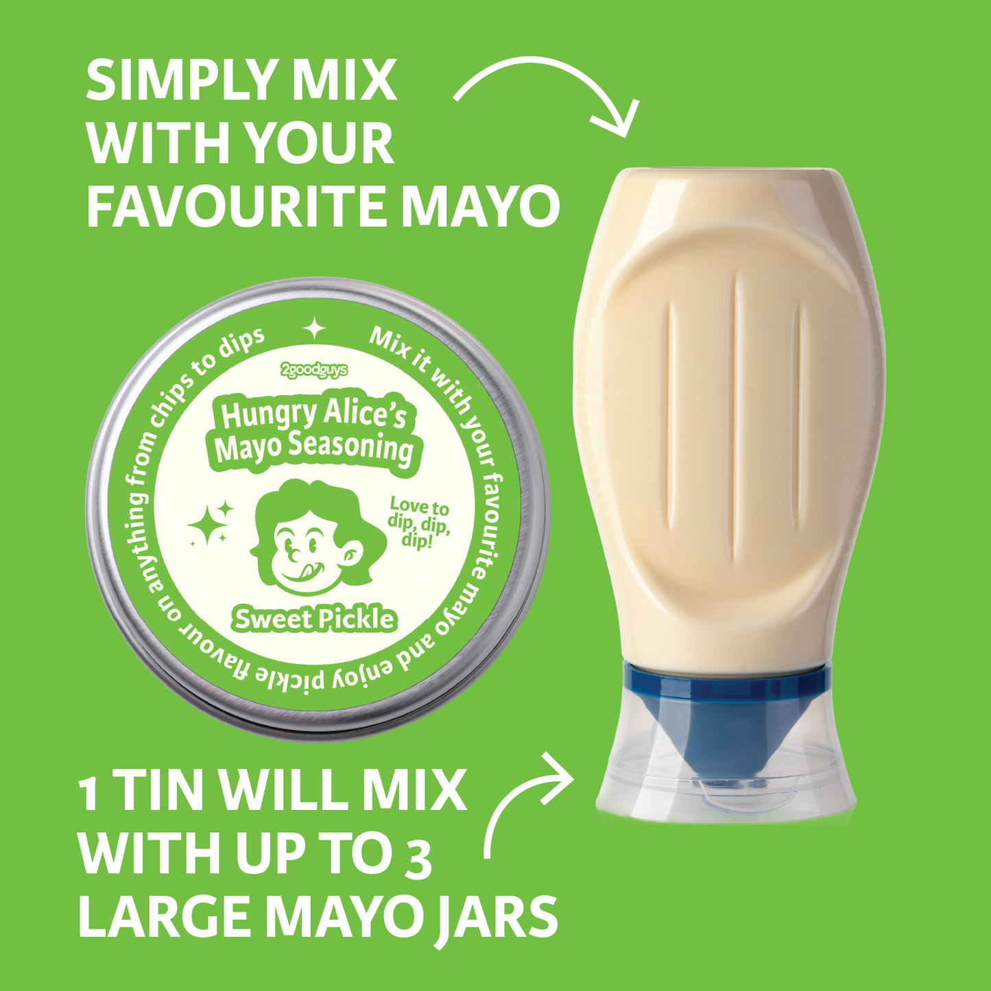 2GoodGuys Hungry Alice Mayonnaise Seasoning Sweet Pickle